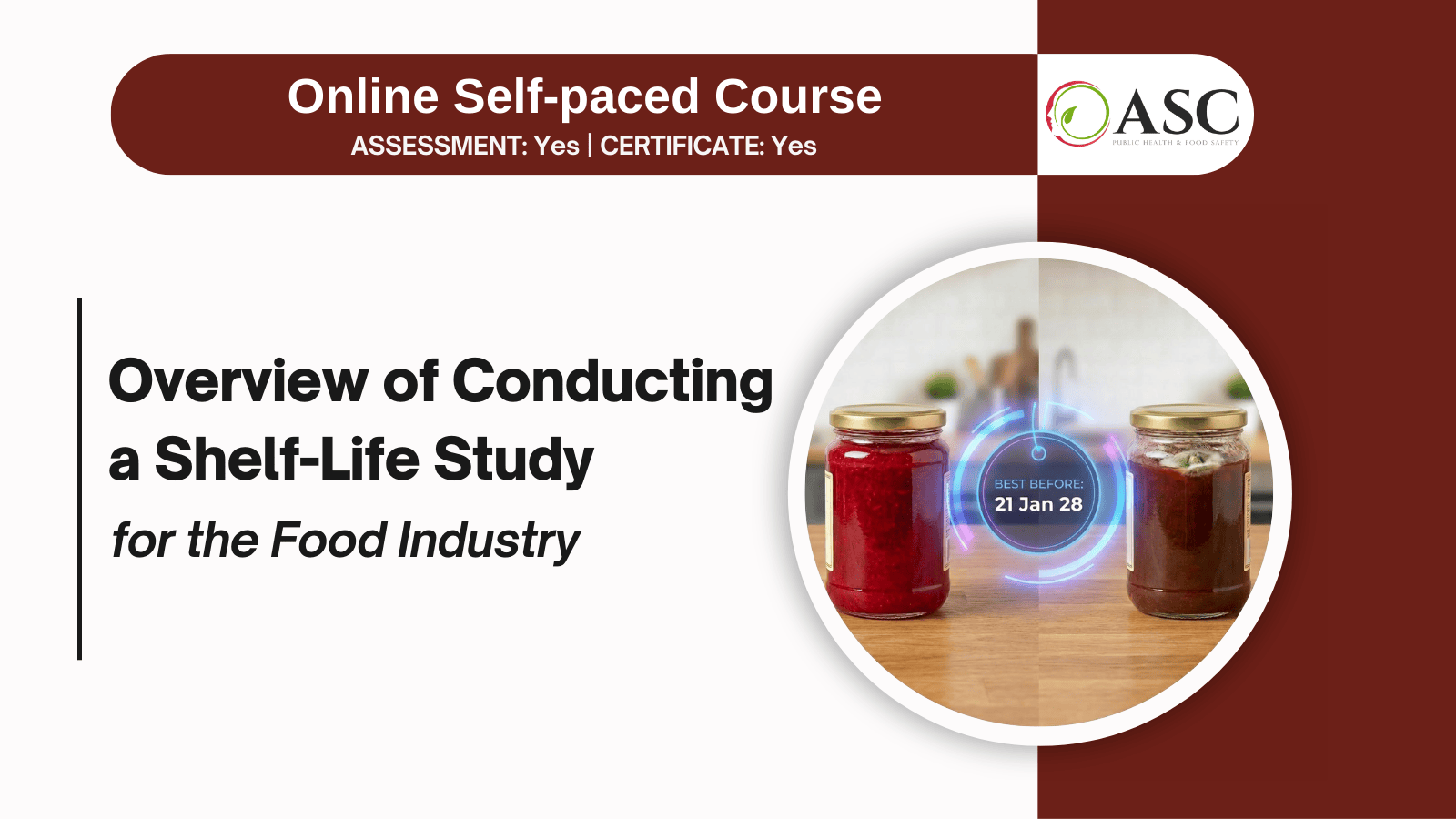 Overview of Conducting a Shelf-Life Study