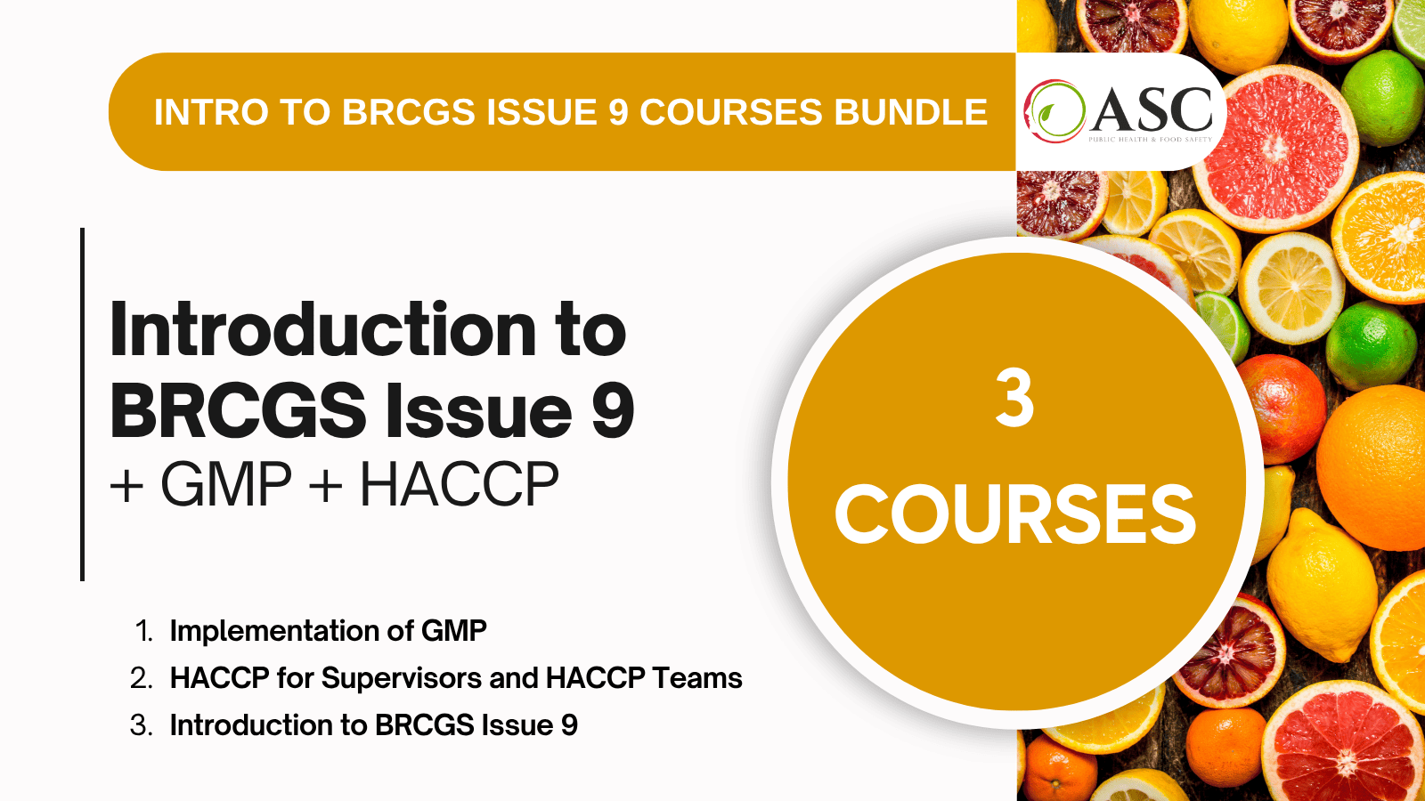 Introduction to BRCGS Courses Bundle: GMP, HACCP and Intro to BRCGS Issue 9