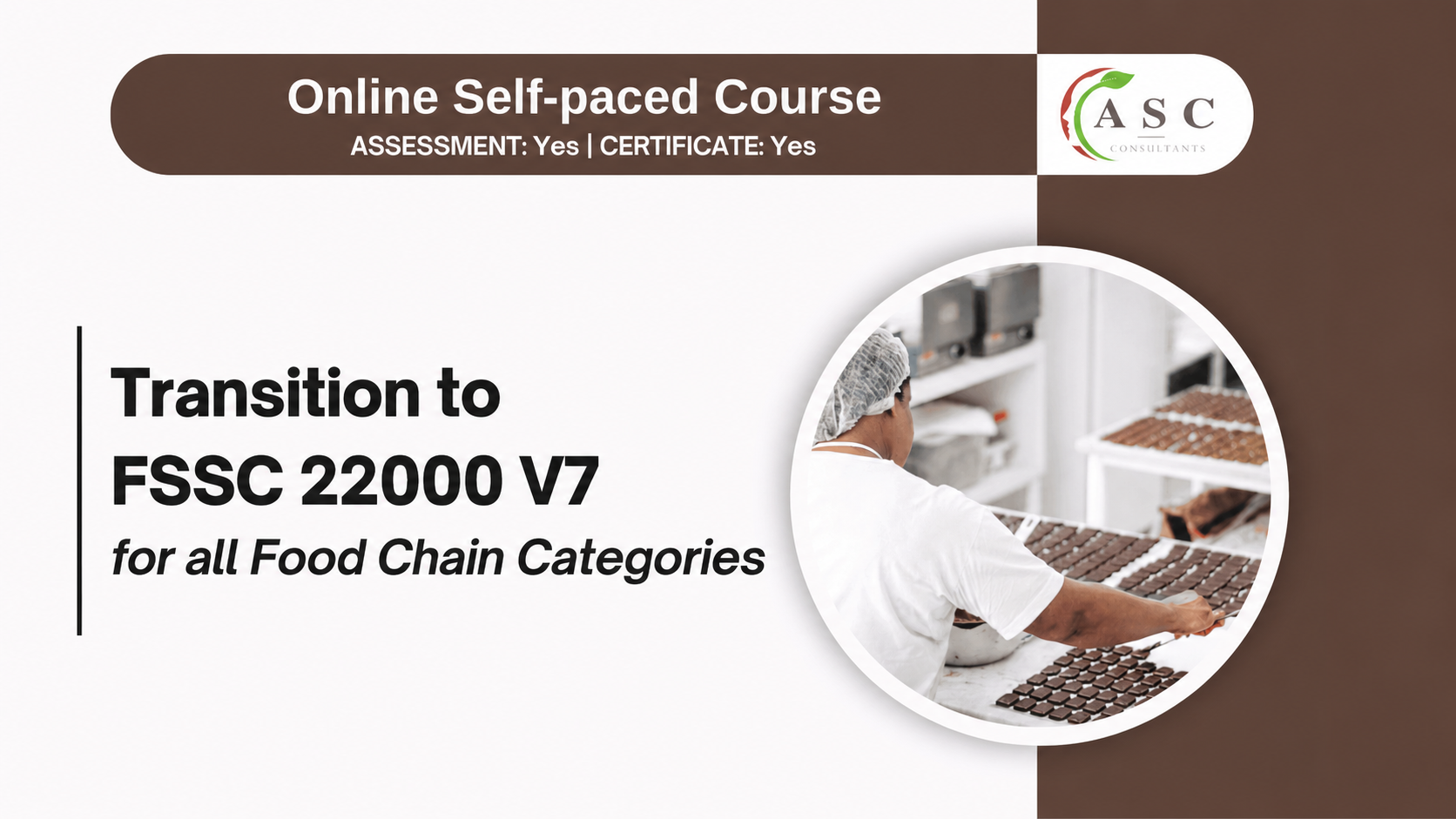 Transition to FSSC 22000 Version 7 Course (All Food Chain Categories)