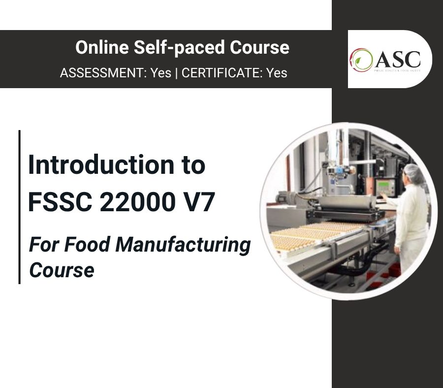 Introduction to FSSC 22000 V7 Course - ASC Food Safety Consultants