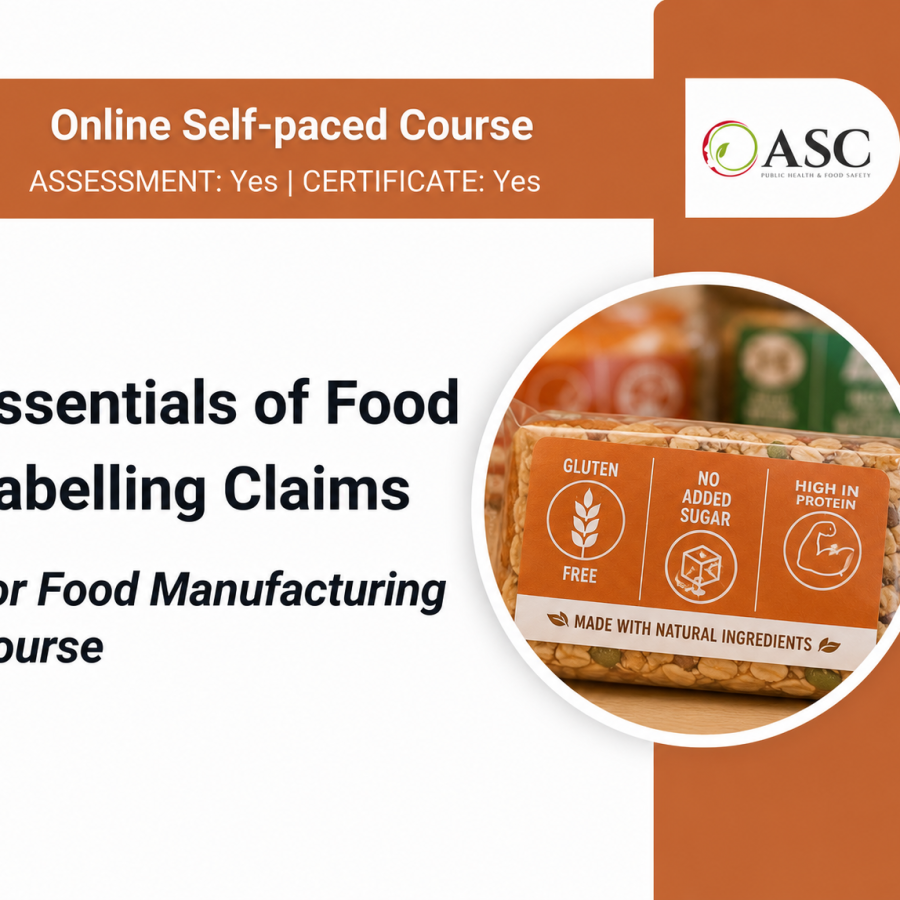 Essentials of Food Labelling Claims for Food Manufacturing Course Essentials of Food Labelling Claims for Food Manufacturing Course