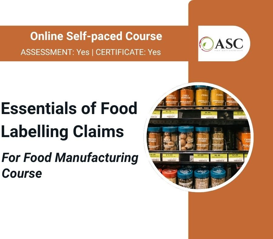 Essentials of Food Labelling Claims For Food Manufacturing Course Essentials of Food Labelling Claims For Food Manufacturing Course