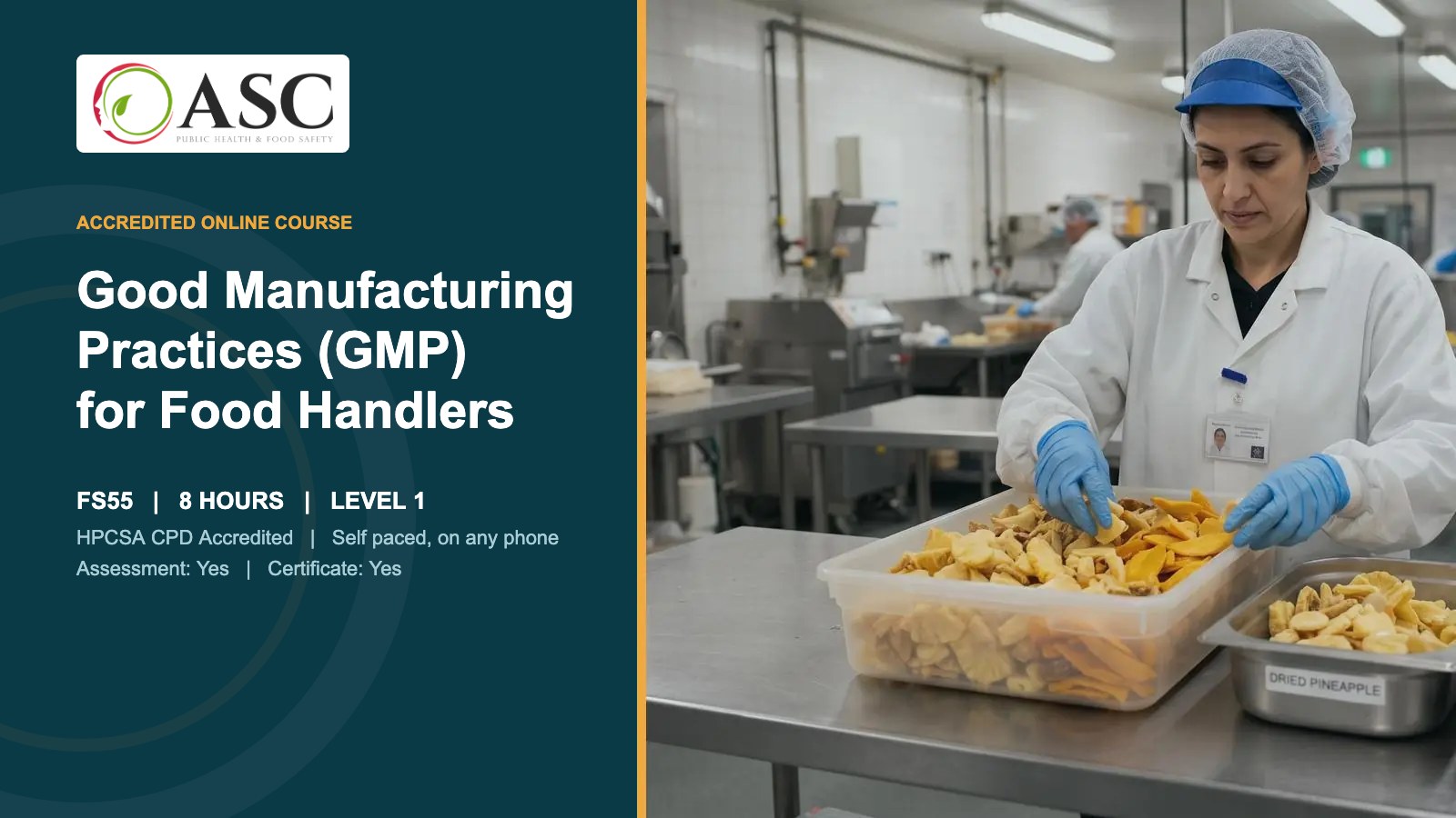 Good Manufacturing Practices (GMP) for Food Handlers Course