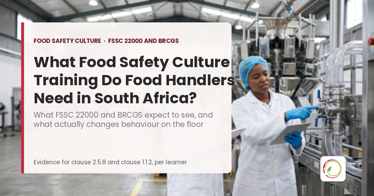 Food handler in a hairnet checking a filling line, with the title What Food Safety Culture Training Do Food Handlers Need in South Africa