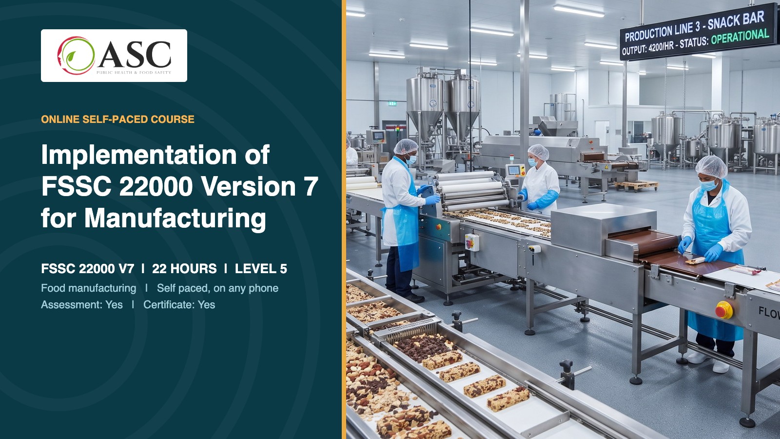 Implementation of FSSC 22000 Version 7 for Food Manufacturing
